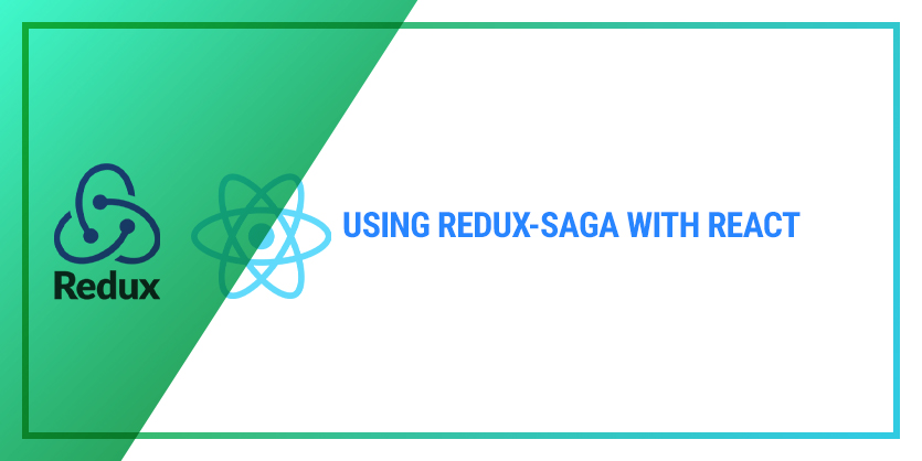 how-to-use-redux-saga-for-react-projects